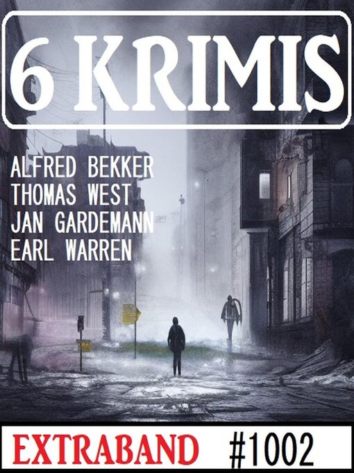 Title details for 6 Krimis Extraband 1002 by Alfred Bekker - Available